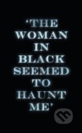 The Woman in Black - Susan Hill, Vintage, 2018