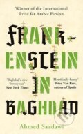 Frankenstein in Baghdad - Ahmed Saadawi, Oneworld, 2018