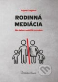 Rodinná mediácia - Dagmar Tragalová, 2018