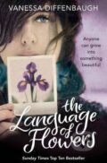 Kniha: The Language of Flowers (Vanessa Diffenbaugh). Pan Macmillan, 2012