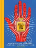 Kniha: Recipes for Good Luck (Ellen Weinstein). Chronicle Books, 2018