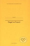 Kniha: Hegel ve Francii (OIKOYMENH)
