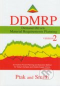 Demand Driven Material Requirements Planning - Carol Ptak, Chad Smith, Industrial Press, 2018