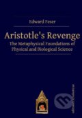 Kniha: Aristotle¿s Revenge (Edward Feser). , 2024