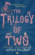 Kniha: The Trilogy of Two (Juman Malouf). Pushkin Press, 2018