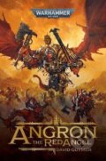 Kniha: Angron: The Red Angel (David Guymer). Games Workshop, 2023
