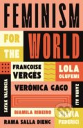 Kniha: Feminism for the World (Lola Olufemi, Françoise Verges a Silvia Federici). Pluto Press, 2025