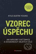 Kniha: Vzorec úspěchu (Kyle Austin Young). Grada, 2025