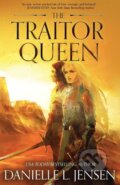 Kniha: The Traitor Queen First Edition (Danielle L. Jensen). , 2020