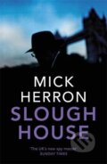 Kniha: Slough House (Mick Herron). Hodder and Stoughton, 2021