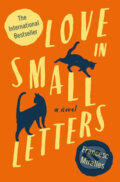 Kniha: Love In Small Letters (Francesc Miralles). Alma Books, 2015