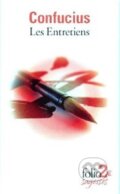 Kniha: Les Entretiens (2E) (Confucius). Gallimard, 2014