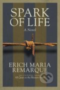 Kniha: Spark of Life: A Novel (Maria Erich Remarque). , 1998