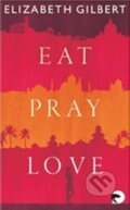 Kniha: Eat, Pray, Love (Elizabeth Gilbert)
