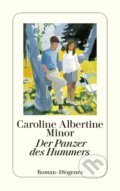 Kniha: Der Panzer des Hummers (Caroline Albertine Minor). Diogenes Verlag, 2023