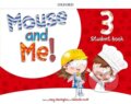 Kniha: Mouse and Me! Plus 3 Student Book Pack (Mary Charrington). Oxford University Press, 2018