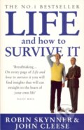 Kniha: Life And How To Survive It (Dr Robin Skynner a John Cleese). Ebury Publishing, 1996