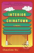 Kniha: Interior Chinatown (Charles Yu). Random House, 2020