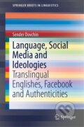 Kniha: Language, Social Media and Ideologies (Sender Dovchin). Springer International Publishing, 2019
