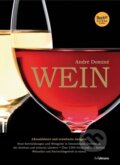 Kniha: Wein (André Dominé). Ullmann, 2013