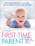 Kniha: First-Time Parent (Lucy Atkins). Collins, 2009