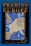 Kniha: Framing Europe (Juan Díez Medrano). Princeton University Press, 2010