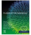 Kniha: Plasma at the Nanoscale, 1st Edition (Huaihe Song). Elsevier Science, 2022