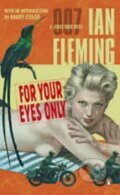 Kniha: For Your Eyes Only (Ian Fleming). Penguin Books, 2006