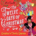 Kniha: The Twelve Days of Christmas: Grandma is Overly Generous (T. Alex Smith)