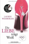 Kniha: Die Liebe trägt Weiss (Lauren Weisbergerová). , 2017