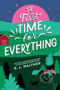 Kniha: A First Time for Everything (K. L. Walther)