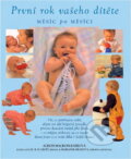 Kniha: První rok vašeho dítěte měsíc po měsíci (Alison Mackonochie). , 1997