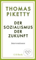 Kniha: Der Sozialismus der Zukunft (Thomas Piketty). C. H. Beck, 2021