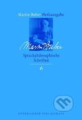 Kniha: Sprachphilosophische Schriften (Martin Buber). , 2003