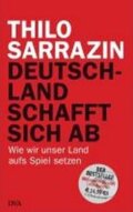 Kniha: Deutschland schafft sich ab (Thilo Sarrazin). DVA Verlags, 2012