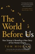 Kniha: The World Before Us (Tom Higham). Slovart, 2021