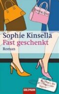 Kniha: Fast geschenkt (Sophie Kinsella). , 2003