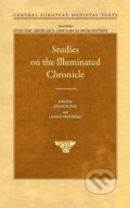 Kniha: Studies on the Illuminated Chronicle (János M. Bak). Central European University Press, 2018
