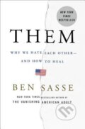 Kniha: Them : Why We Hate Each Other--and How to Heal (Ben Sasse). Folio, 2018