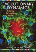 Kniha: Evolutionary Dynamics (Martin A. Nowak). Harvard University Press, 2006
