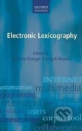 Kniha: Electronic Lexicography (Magali Paquot a Sylviane Granger). Oxford University Press, 2012