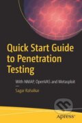 Kniha: Quick Start Guide to Penetration Testing: With NMAP, OpenVAS and Metasploit (Sagar Rahalkar)