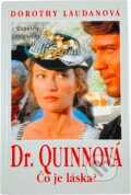 Kniha: Dr. Quinnová 4. Čo je láska? (neuvedený autor). Ikar, 1996