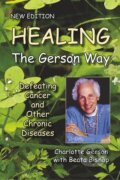 Kniha: Healing the Gerson Way (Charlotte Gerson). , 2010