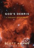 Kniha: God's Debris (Scott Adams). Andrews McMeel, 2016