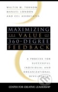 Kniha: Maximizing Value 360-Degree Feedback (Tornow). John Wiley & Sons, 1998