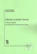 Základy fyzikální chemie - Alice Lázníčková, 2009