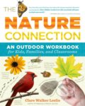 Kniha: The Nature Connection (Clare Walker Leslie). Storey Publishing, 2010