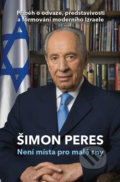 Není místa pro malé sny - Shimon Peres, Aligier, 2018