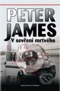 V sevření mrtvého - Peter James, 2012